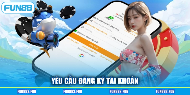 Yêu cầu đăng ký tài khoản